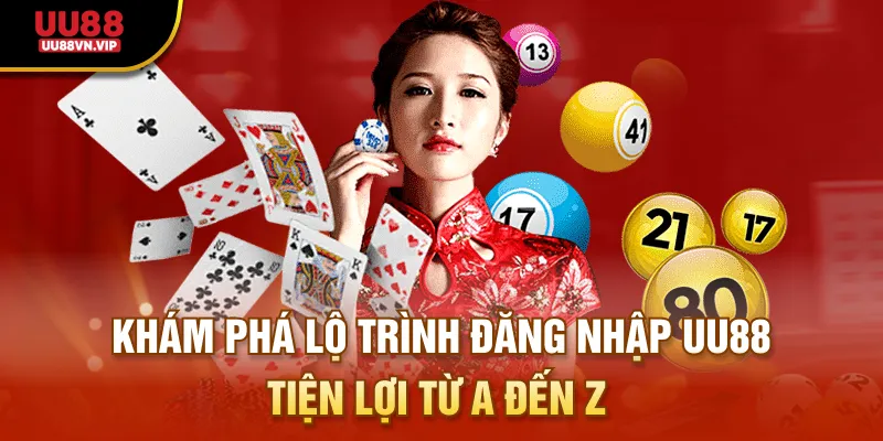 Khám phá lộ trình đăng nhập UU88 tiện lợi từ A đến Z